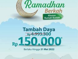 Nikmati Promo Ramadhan Berkah PLN, Tambah Daya untuk Rumah Ibadah Hanya Rp 150 Ribu