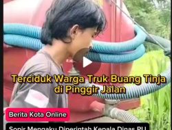 Truk Sedot Tinja Milik DPU Tana Toraja Kepergok Buang Kotoran di Pinggir Jalan Viral di Media Sosial