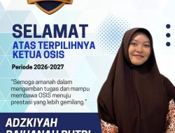 Ananda Adzkiyah Raihanah Putri Terpilih sebagai Ketua OSIS SMAIT Darul Fikri Makassar Periode 2026/2027