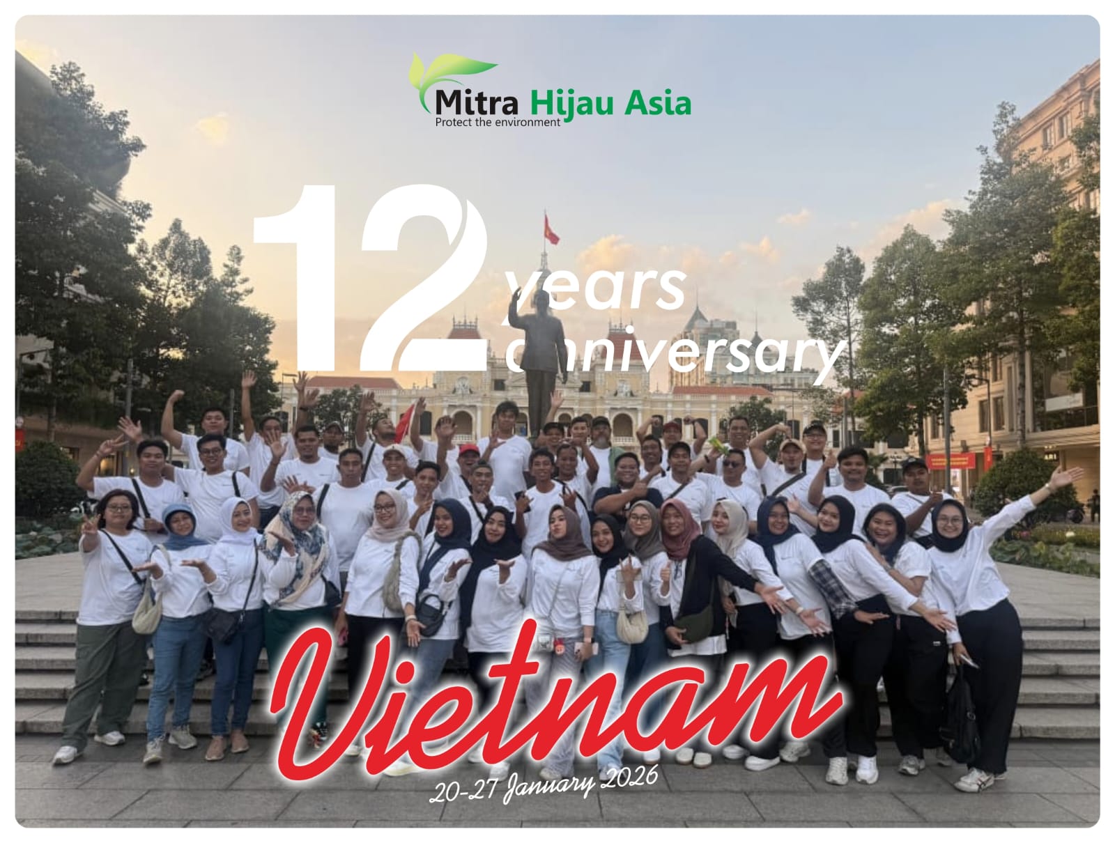Apresiasi Jaga Bumi Selama 12 Tahun, 80 Karyawan PT Mitra Hijau Asia Nikmati Liburan ke Vietnam