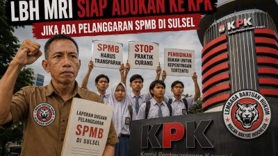 LBH MRI Siapkan Pengaduan ke KPK Usai Banjir Keluhan SPMB Sulsel 2026