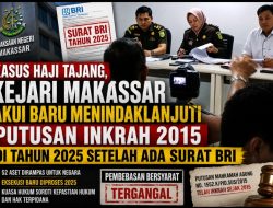 Kasus Haji Tajang, Kejaksaan Akui Baru Menindaklanjuti Putusan Inkrah 2015 di Tahun 2025 Setelah Ada Surat BRI