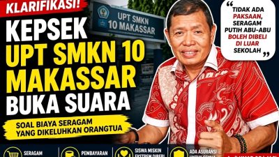 Kepala SMKN 10 Makassar Buka Suara Soal Biaya Paket Seragam, Tegaskan Seragam Putih Abu-Abu Boleh Dibeli di Luar Sekolah