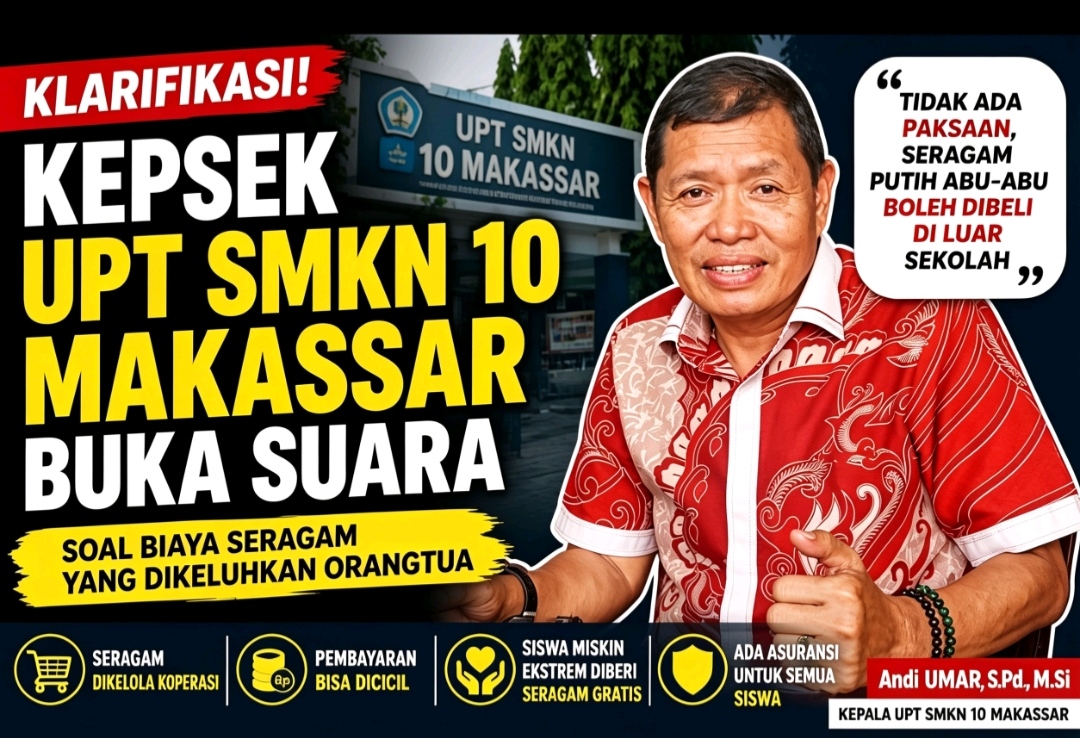 Kepala SMKN 10 Makassar Buka Suara Soal Biaya Paket Seragam, Tegaskan Seragam Putih Abu-Abu Boleh Dibeli di Luar Sekolah